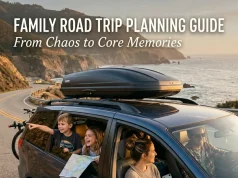 Family Road Trip Planning Guide: From Chaos to Core Memories Family Road Trip Planning Guide